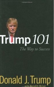 Trump 101 - by Donald J. Trump