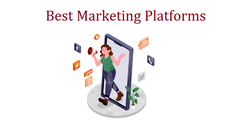 best marketing platforms